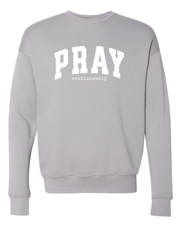 Pray Continuously Graphic Crewneck Sweatshirt