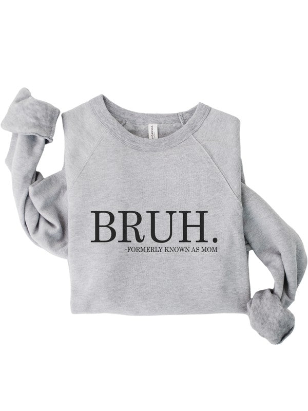 Bruh Mom Graphic Premium Sweatshirt