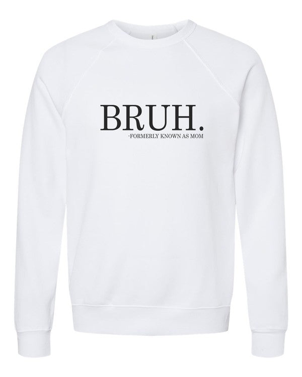 Bruh Mom Graphic Premium Sweatshirt