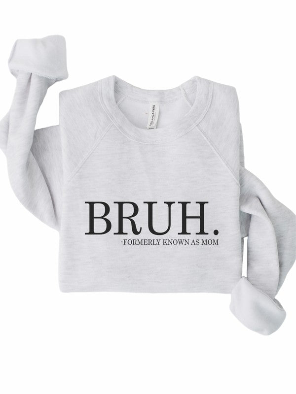 Bruh Mom Graphic Premium Sweatshirt