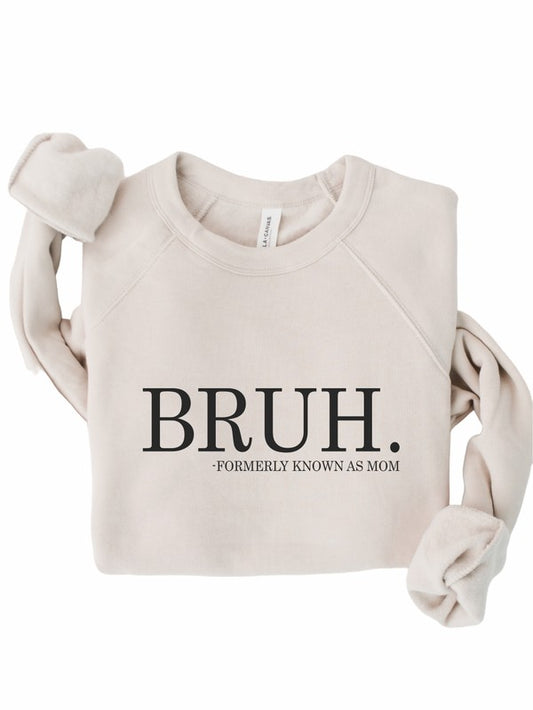 Bruh Mom Graphic Premium Sweatshirt