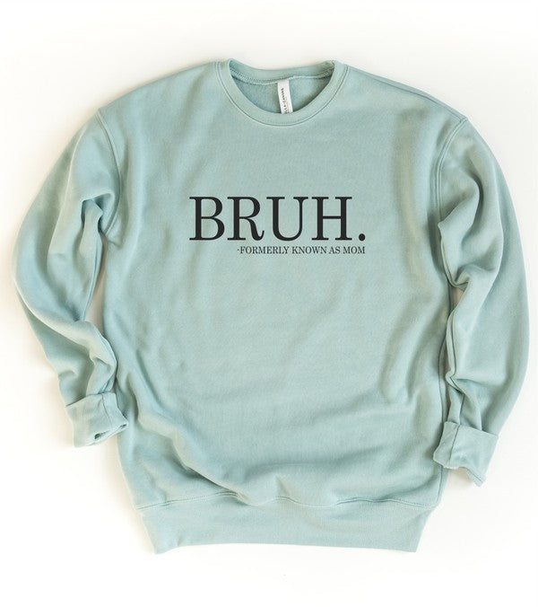 Bruh Mom Graphic Premium Sweatshirt