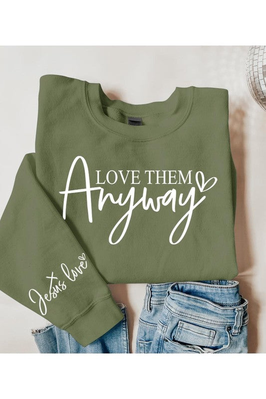 Love Them Christian Graphic Fleece Sweatshirts