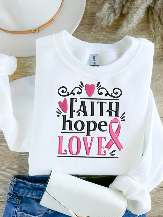 Breast Cancer Awareness, Faith, Hope, Love Sweatshirt, Embroidered