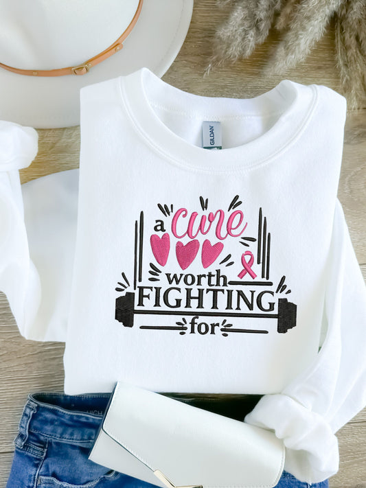 Breast Cancer Awareness Cure Worth Fighting For Sweatshirt, Embroidered