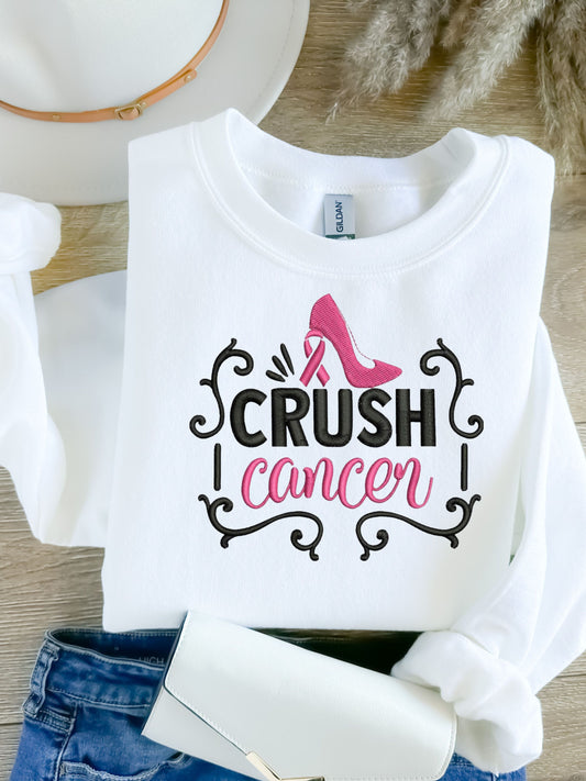 Breast Cancer Awareness Crush Cancer Sweatshirt, Embroidered