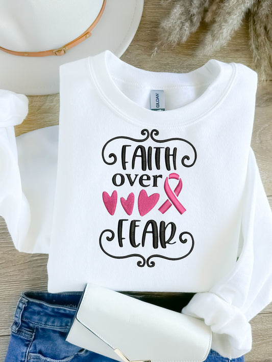 Breast Cancer Awareness Faith Over Fear Sweatshirt, Embroidered