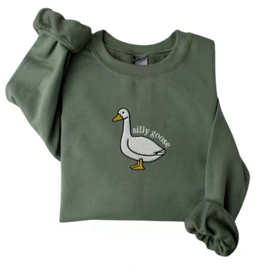 A Silly Goose Sweatshirt, Embroidered