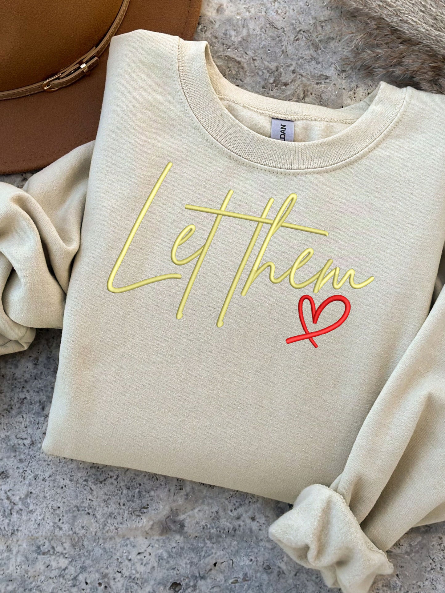 Let Them, Embroidered Sweatshirt