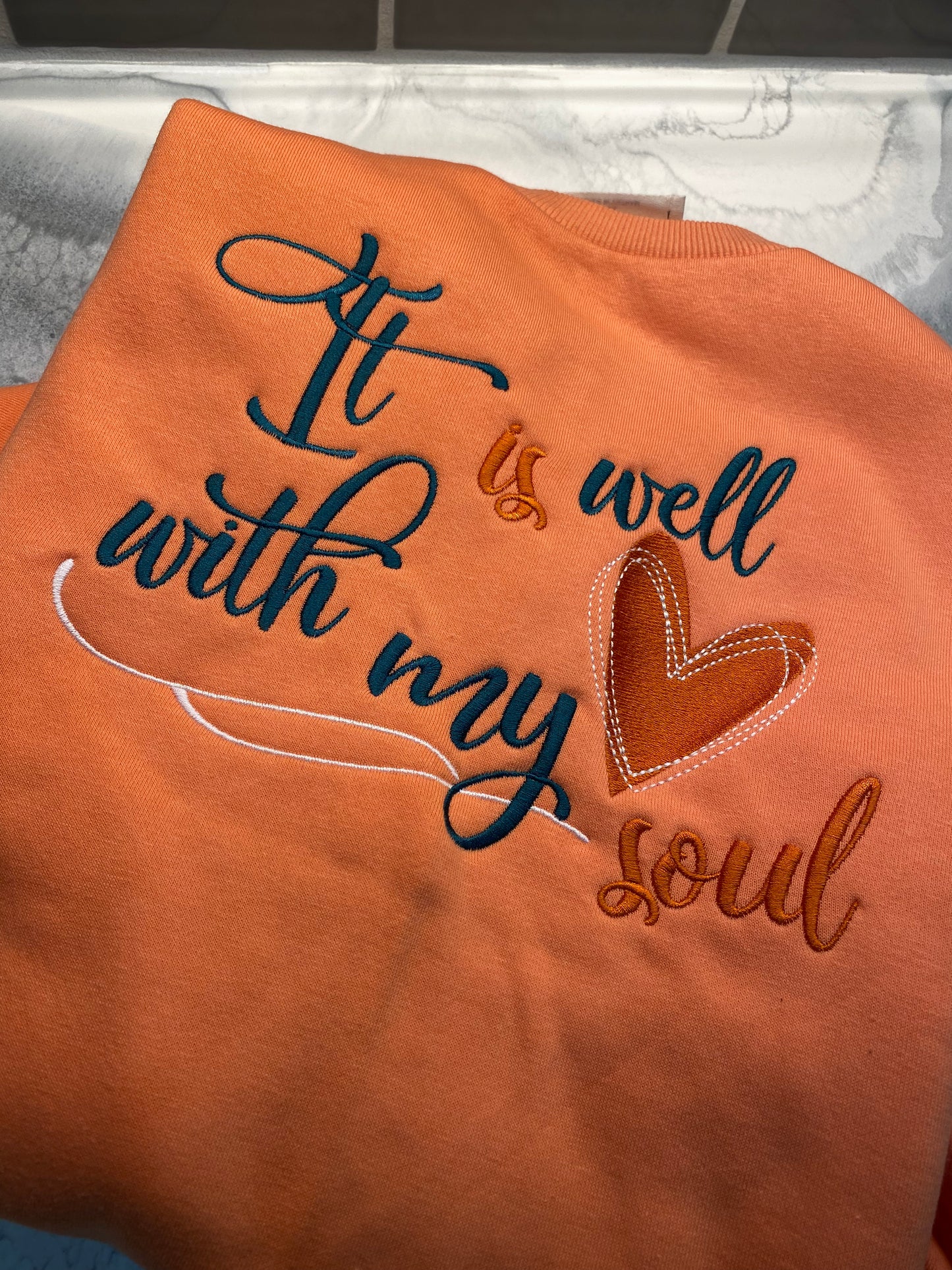 It Is Well With My Soul Sweatshirt, Embroidered